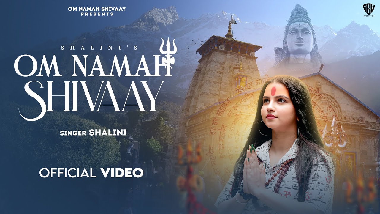 OM NAMAH SHIVAY | Powerful Shiv Bhajan | Singer Shalini Official | Hindi  Devotional Song 2025
