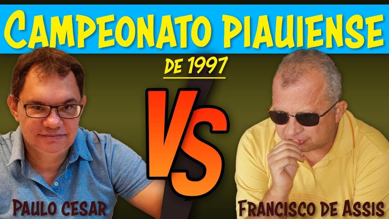 Paulo César Vs Francisco de Assis