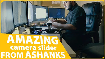 Amazing Camera Slider from ASHANKS Review