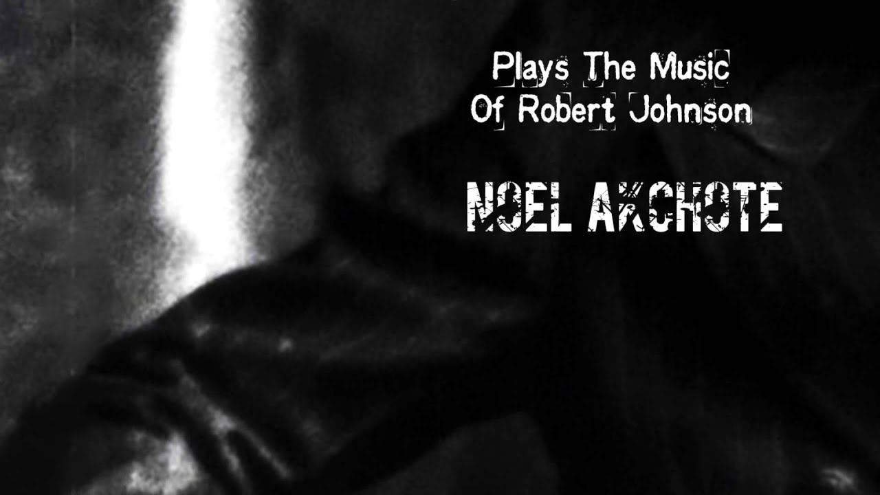 Obejrzyj Plays The Music Of Robert Johnson – Noël Akchoté 06 I'm A Steady Rollin' Man w YouTube Obejrzyj Plays The Music Of Robert Johnson – Noël Akchoté 06 I'm A Steady Rollin' Man w YouTube