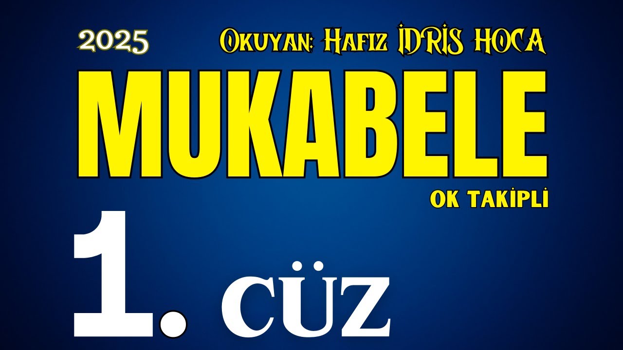 1.Cüz | Ok Takipli Mukabele - Reklamsız | Türkçe Meali | Ramazan 2025