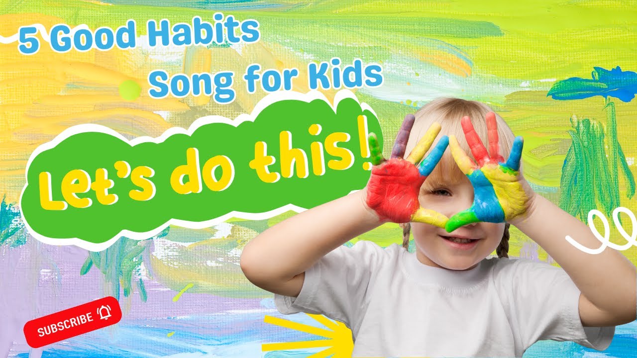 5 Good Habits Song for Kids | Fun Learning with Rhymes & Animation ...