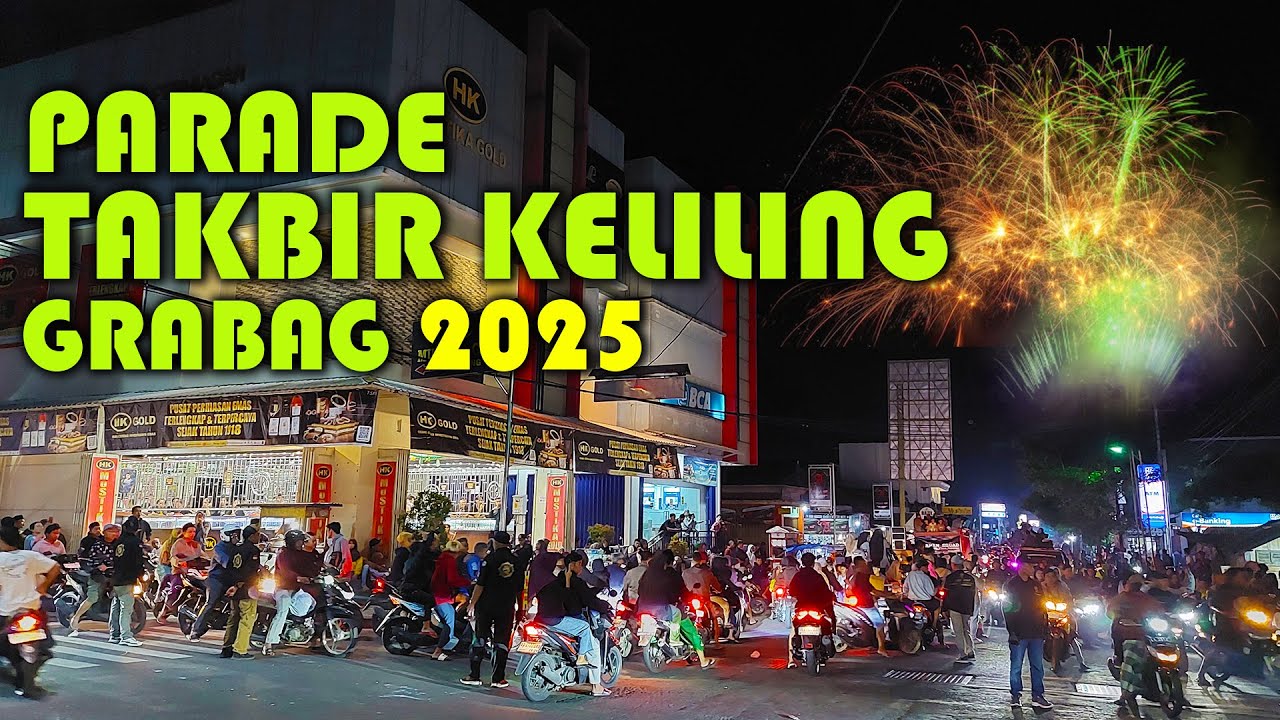 Full Horeg Full Damai Takbir Keliling Desa Grabag magelang 2025