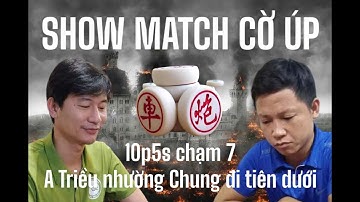 [LIVE - Cờ Úp] BÙI CHU NHẬT TRIỀU (chấp 1 tiên dưới) vs DƯƠNG ĐÌNH CHUNG | Kèo 10p+5s chạm 7