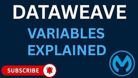How to Create Variables in DataWeave | DataWeave 2.0 Tutorial