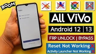 BOOM - All Vivo FRP Bypass Without Pc - Fix Activity Launcher Setup Fail / Reset Option Not Working