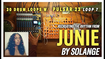 Soma Labs Pulsar 23 Cover - "Junie" by Solange, Loop 7 out of 30