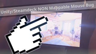 Steam Deck Unity Games Mouse Mapping Bug Fix game mode