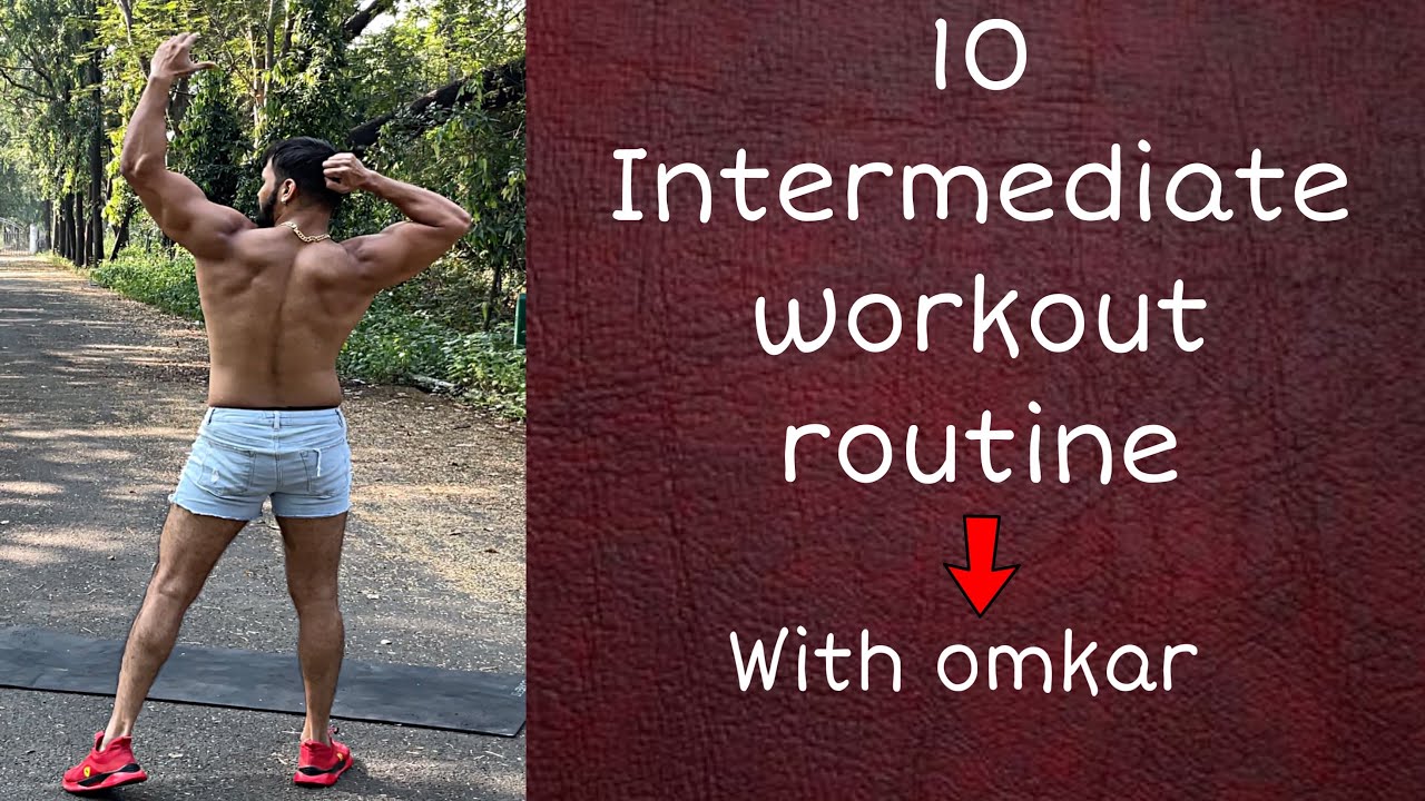 10 intermediate workout routine | fit naturally with omkar | fitness ...