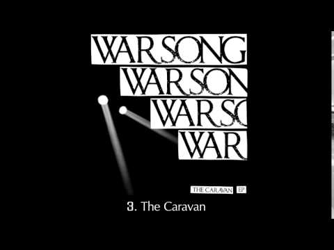 Warsong — Warsong - The Caravan EP (2012) FULL ALBUM