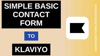 Simple Basic Contact Form to Klaviyo Integration Tutorial | AFI