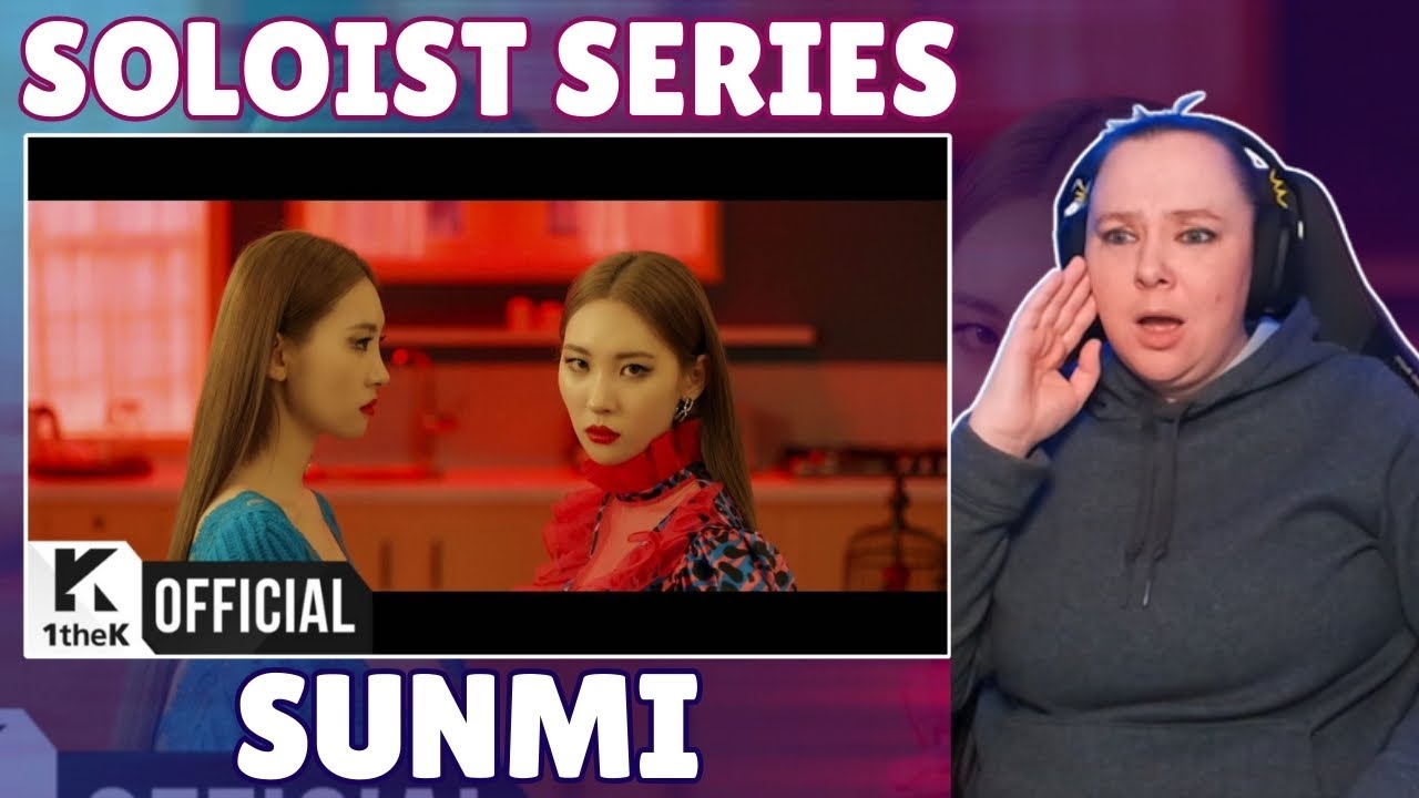 Soloist: Sunmi (이선미) Reaction pt.2 - Siren, Noir, LALALAY, pporappippam MVs