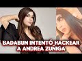 Badabun intentó hackear las redes sociales de Andrea Zuñiga | ORBIS Viral