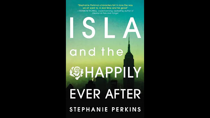 Isla and the Happily Ever After Stephanie Perkins ...
