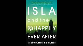 Isla and the Happily Ever After Stephanie Perkins Audiobook