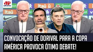 "ISSO É JUSTO??? EU NÃO ACHO JUSTO! Pra mim, o Dorival..." CONVOCAÇÃO da Seleção PROVOCA DEBATE!