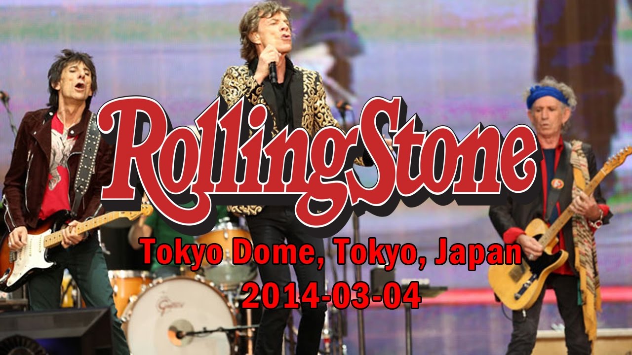 The Rolling Stones - Tokyo Dome, Tokyo, Japan - 2014-03-04 - YouTube