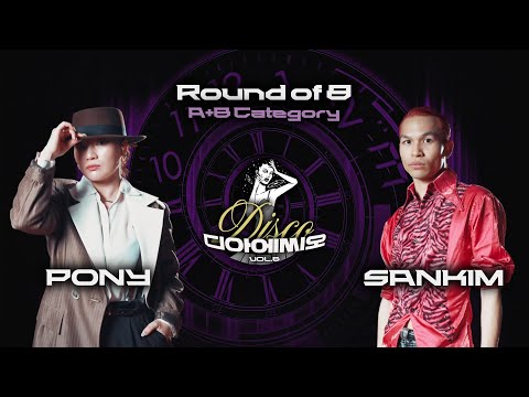 PONY VS SANKIM | QUARTER FINAL | D.I.S.C.O (디아에씨오) VOL.6 | A+B  CATEGORY