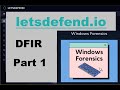Dfir  windows forensics  part 1