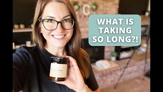 Real Talk - Why Has My Relaunch Taken So Long? by Calafia Candle Co. 1,527 views 1 month ago 7 minutes, 55 seconds