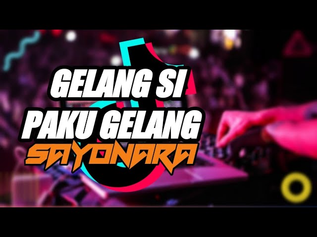 DJ MARI PULANG MARILAH PULANG ( GELANG SIPAKU GELANG ) | SAYONARA DJ class=