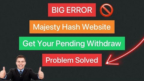 How To Get Your Majesty Hash Pending Withdraw | New Error Must Watch