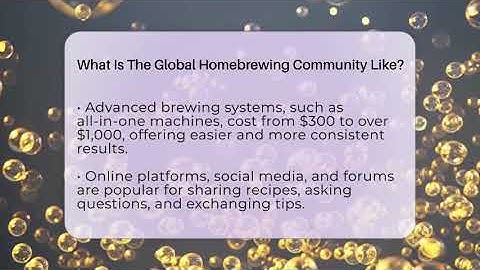 What Is The Global Homebrewing Community Like? - The Pint Guy