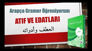 Nahv-2 Atıf Ve Edatları - 14 Konu العطف وأدواته