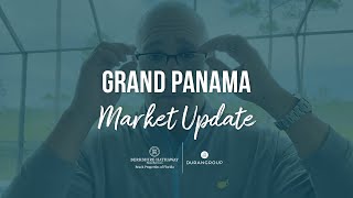Grand Panama Beach Resort Market Update - July 2022