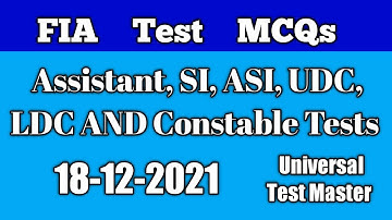 FIA  Test Solved MCQs 18-12- 2021 | FIA Assistant, SI, ASI, UDC, LDC and Constable Tests MCQs: