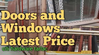 DOORS AND WINDOWs LATEST PRICE/citihardware /presyo ng pinto at bintana sa citihardware sept2021