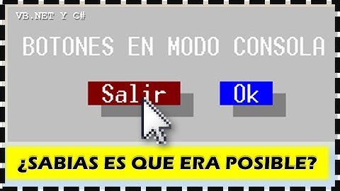 🖥 Como implementar botones 🖲 en modo consola en VB y C# - FUNCIONAN CON EL MOUSE de la PC