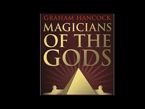 Gramham Hancock Magicians of the Gods