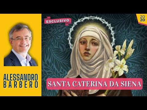 La FOLLIA di Santa Caterina da Siena - Alessandro Barbero (Novembre 2020)
