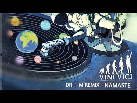PSYTRANCE  Vini Vici - Namaste (Dr3am Remix)