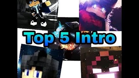Top 5 Intro Youtube Minecraft Việt Nam