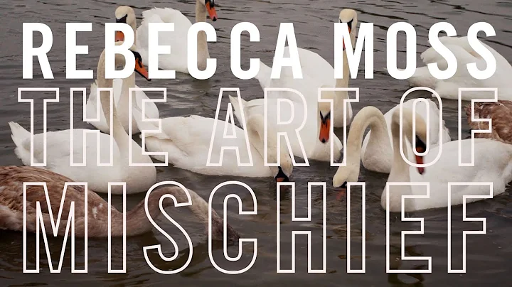 Rebecca Moss: The Art of Mischief