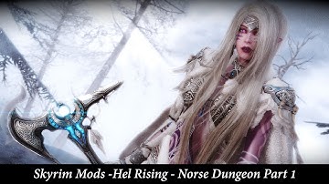 Skyrim || Skyrim Mods || Best Skyrim Mods 2021 || Skyrim Mods -Hel Rising - Norse Dungeon Part 1😂