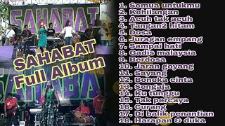 SAHABAT Full Album - Live Gg. Radiator - Tangerang