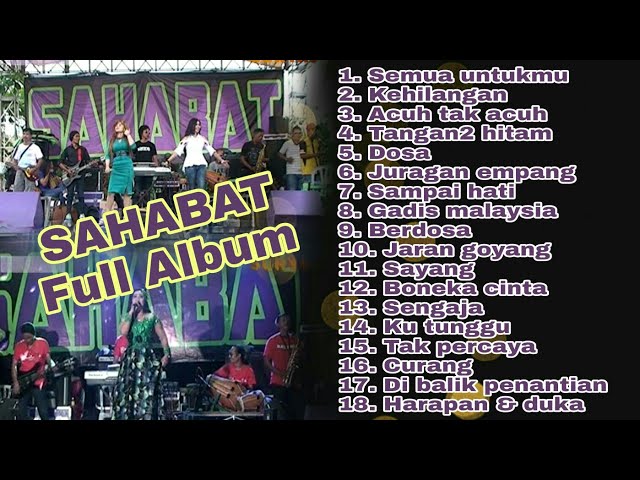 SAHABAT Full Album - Live Gg. Radiator - Tangerang class=