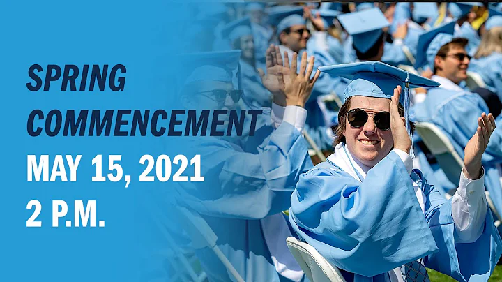 2021 Spring Commencement | UNC-Chapel Hill | Saturday 2 p.m. Ceremony