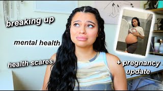 Breaking Up, Hard Pregnancy and Life Updates