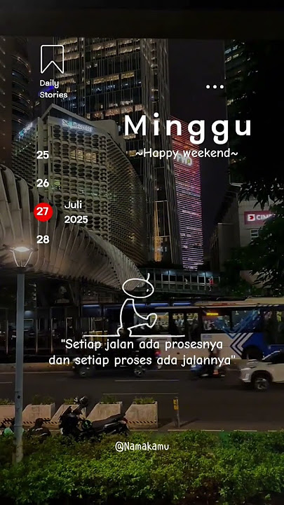 Semangat semua happy weekend#dailystories #bersemangat #storywa #capcutedit #weekend #quotes