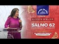 553 - Estudio bíblico, Salmo 62, Hna. María Luisa Piraquive, Homestead FL USA, 02 noviembre 2019