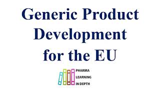 Generic Product Development for the EU