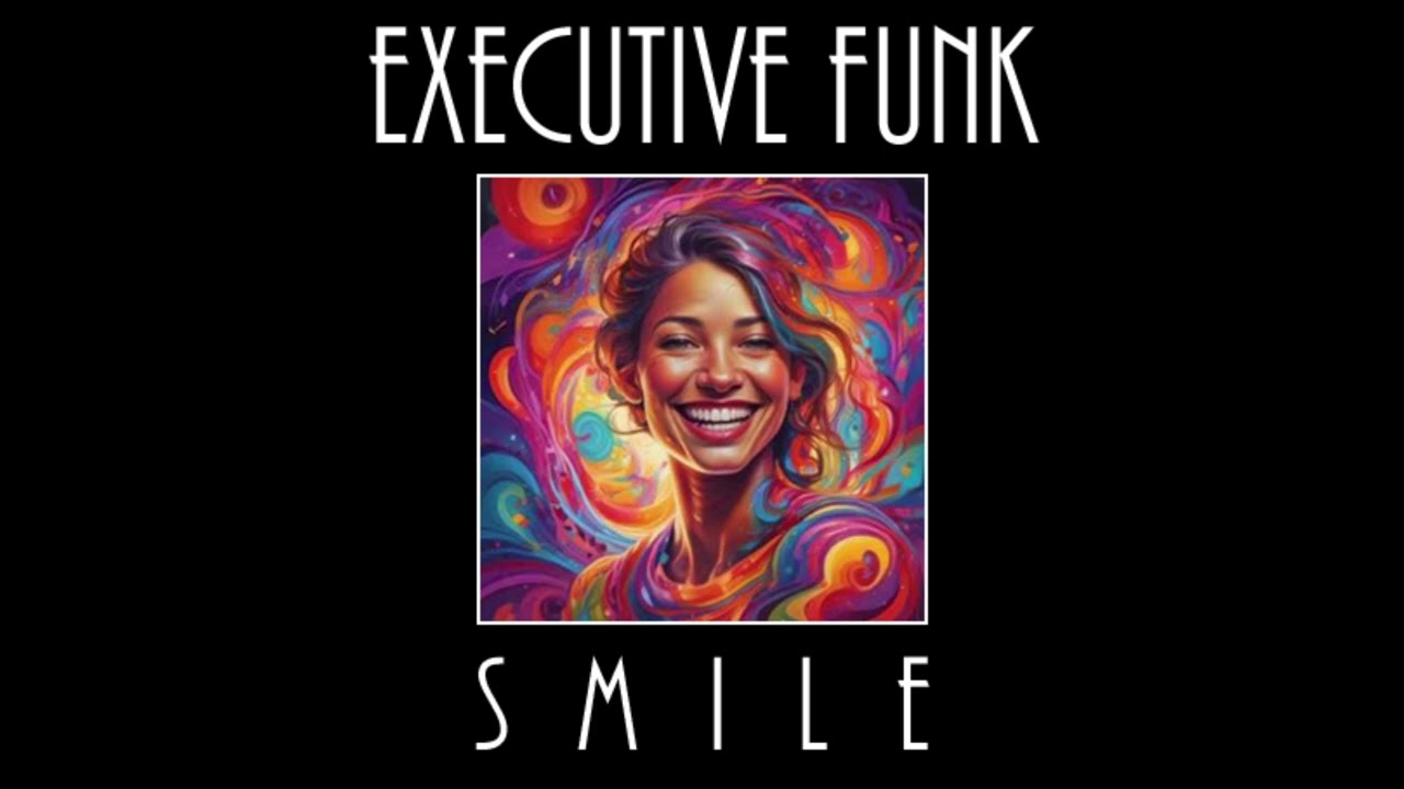 Executive Funk (ft. Miss Star) - Smile (Extended Boogie Mix) (2024) Version 1...no 2 later ;)