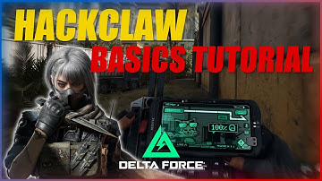 Delta Force Operator Guide: Hackclaw Techniques for Top-Tier Combat! 🦾