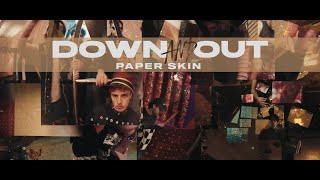 Down And Out - Paper Skin [ ]