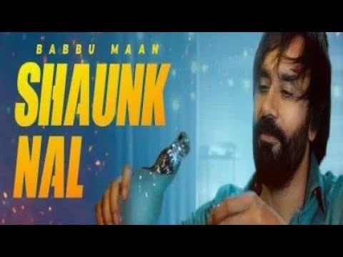 Bottel Ch Vadd Nachdi Yarro Kachh Nu Sharab Jawe Chadhdi Babbu Maan New punjabi song 2023