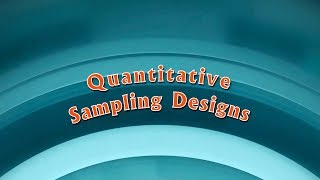 Quantitative Sampling Designs